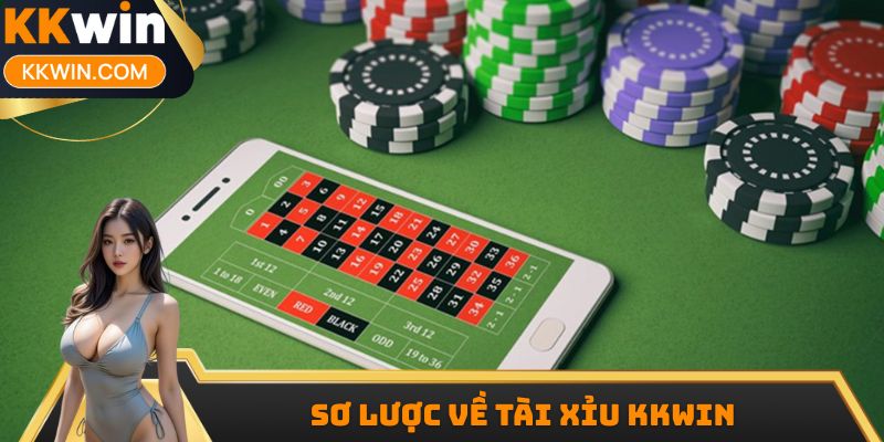 Sơ lược về Tài Xỉu KKwin